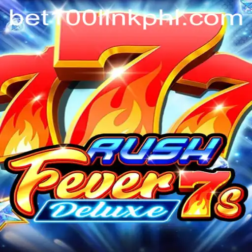 RushFever7sDeluxe Game Review Featuring Bet100 Link